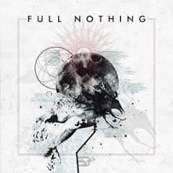 Full Nothing : Full Nothing